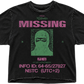 MISSING Poster Tee